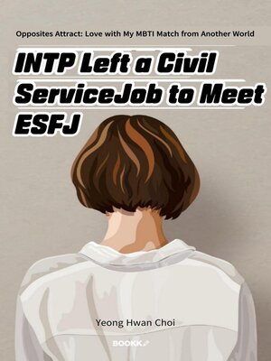cover image of INTP Left a Civil Service Job to Meet ESFJ